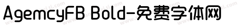 AgemcyFB Bold字体转换